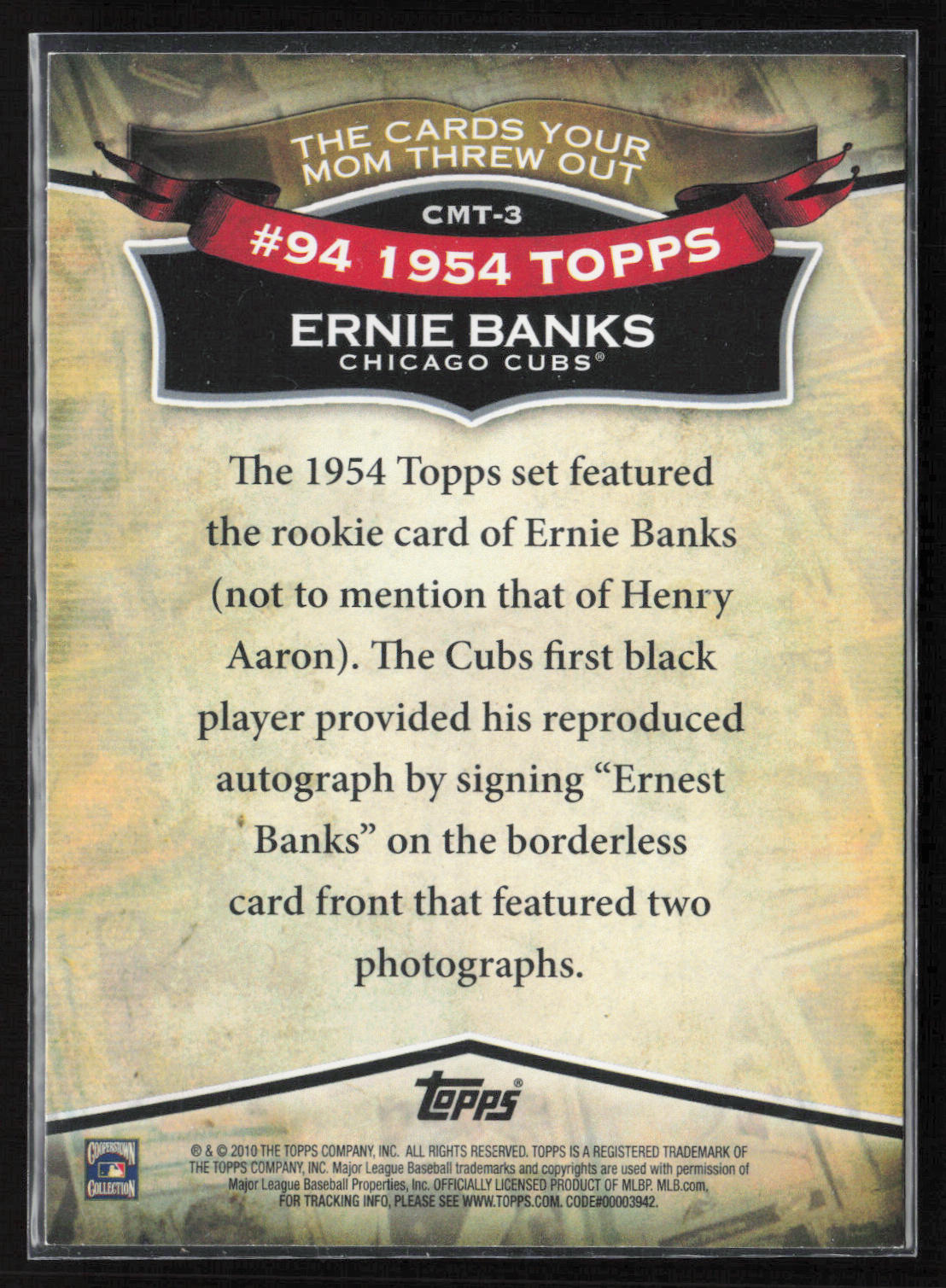 2010 Topps #94 Ernie Banks The Cards Your Mom Threw Out (Original Back)