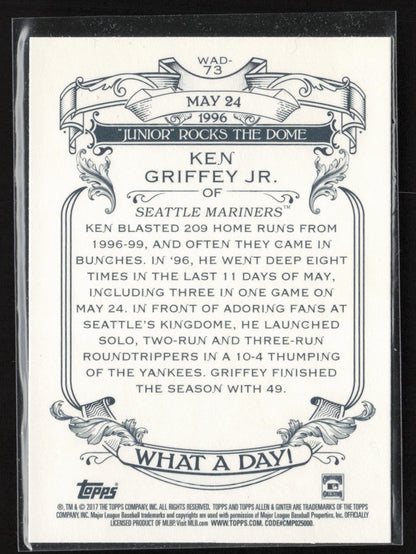 2017 Topps Allen & Ginter #WAD-73 Ken Griffey Jr. What a Day!