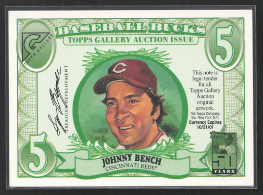 2001 Topps Gallery #NNO Johnny Bench Bucks