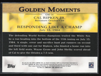 2012 Topps #GM-14 Cal Ripken Jr. Golden Moments (Series 2)
