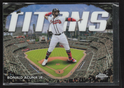 2023 Topps Chrome #CT-5 Ronald Acuña Jr. Titans
