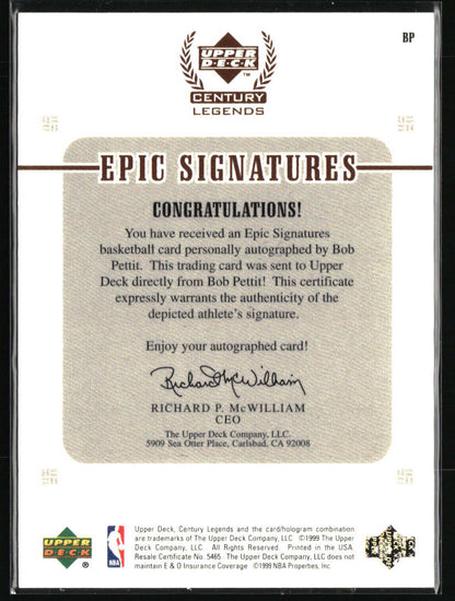 1999 Upper Deck Century Legends #BP Bob Pettit Epic Signatures