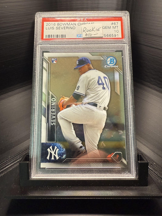2016 Bowman Chrome #67 Luis Severino PSA 10