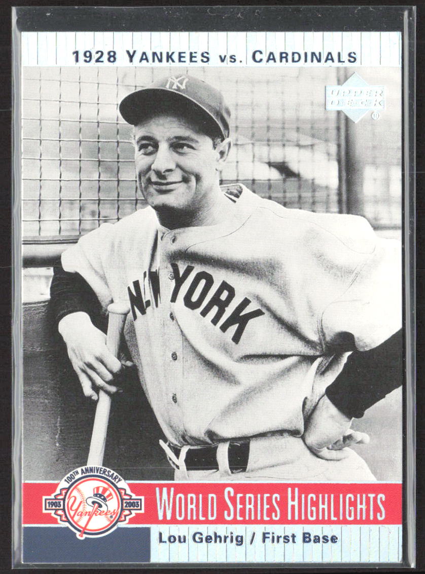 2003 Upper Deck Yankees 100th Anniversary #3 Lou Gehrig