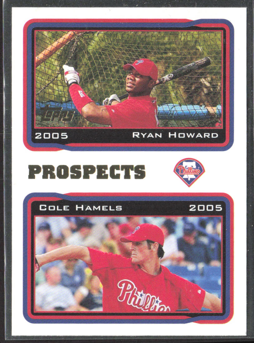 2005 Topps #689 Ryan Howard / Cole Hamels PROS