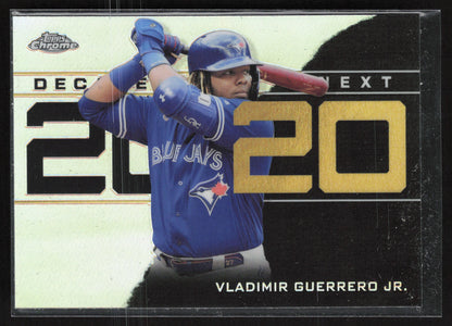 2020 Topps Chrome Update #DNC-1 Vladimir Guerrero Jr. Decade's Next